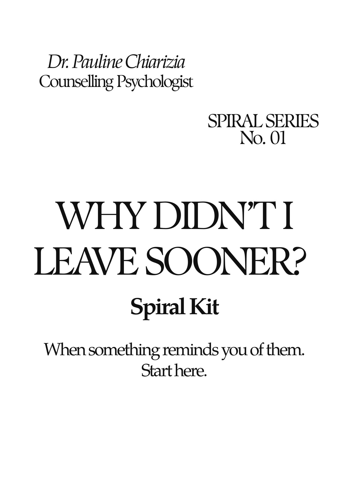 Why Didn’t I Leave Sooner workbook cover by Dr Pauline Chiarizia